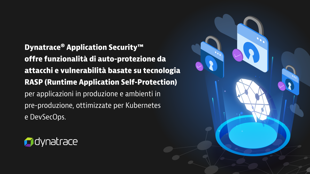 Sicurezza delle applicazioni cloud Dynatrace Application Security c’è