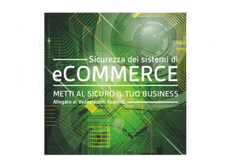Vademecum sulla Sicurezza dei Sistemi di eCommerce Vademecum sulla Sicurezza dei Sistemi di eCommerce