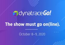 DynatraceGo! The show must go on(line)!