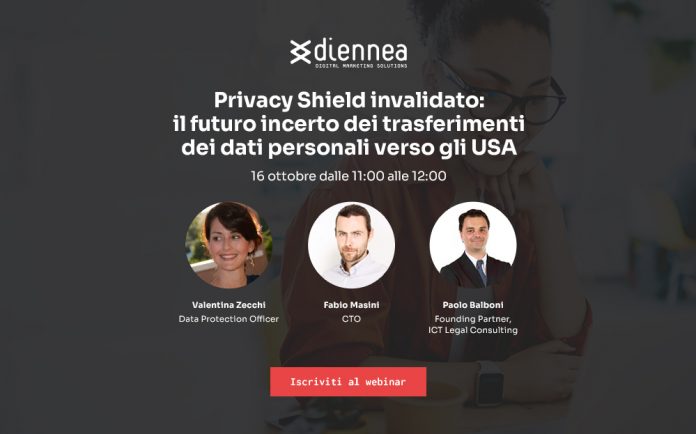 Webinar Diennea 'Privacy Shield invalidato - il futuro incerto dei trasferimenti dei dati personali verso gli USA'