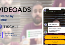 VideoAds: nuovo tool di marketing conversazionale con lo “human touch” targato SPINUP Videoads Tiscali