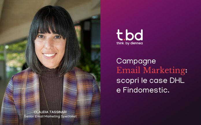 t.bd - think. by diennea e le regole per realizzare campagne di Email Marketing Tutti i segreti dell'Email Marketing: l'esempio di DHL e Findomestic