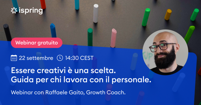 Essere creativi è una scelta. Guida per chi lavora con il personale Essere creativi è una scelta. Guida per chi lavora con il personale