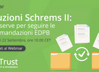 Webinar gratuito Schrems II: cosa serve per seguire le raccomandazioni dell’EDPB