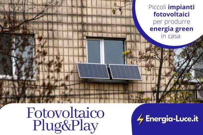 Pannelli fotovoltaici Plug$Play pannelli fotovoltaici plug&play