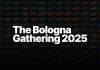 The Bologna Gathering 2025