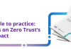 Zero Trust: l’approccio più scelto dai responsabili della sicurezza zero-trust