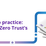 Zero Trust: l’approccio più scelto dai responsabili della sicurezza zero-trust